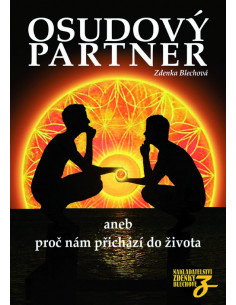 Osudový partner aneb proč nám přichází do života