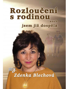 Rozloučení s rodinou aneb jsem již dospělá