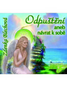 Odpuštění aneb návrat k sobě